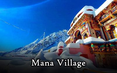 Mana Village – Ways to Master Plan Your Trip & Explore the secret  Gem