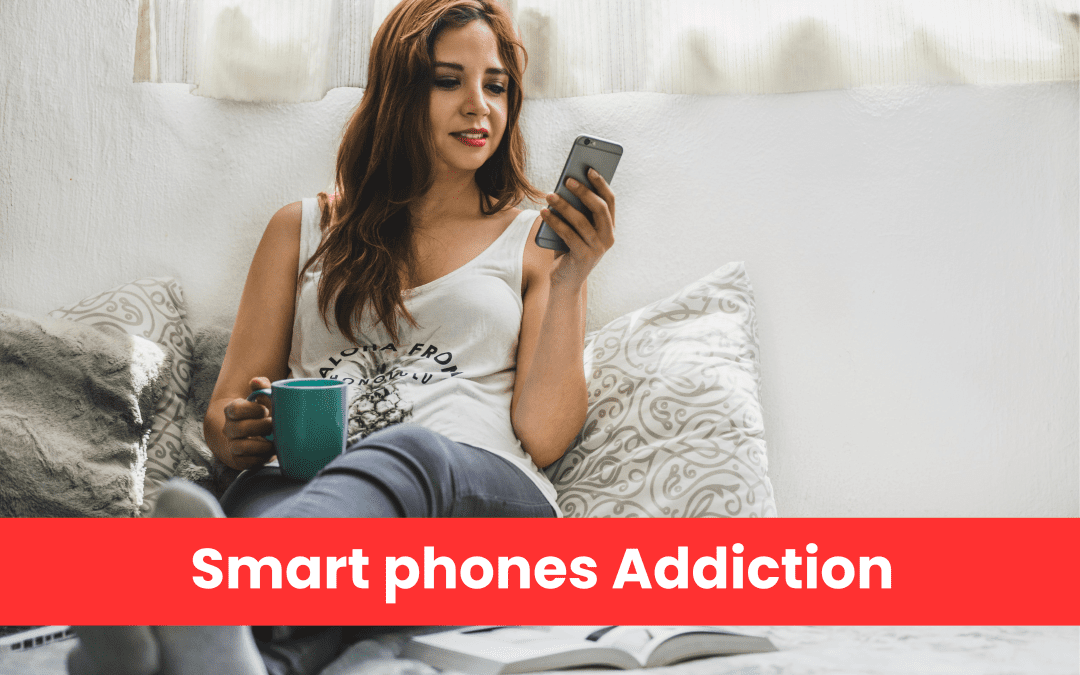 Addiction of Smart phones – Culprit “Dopamine”