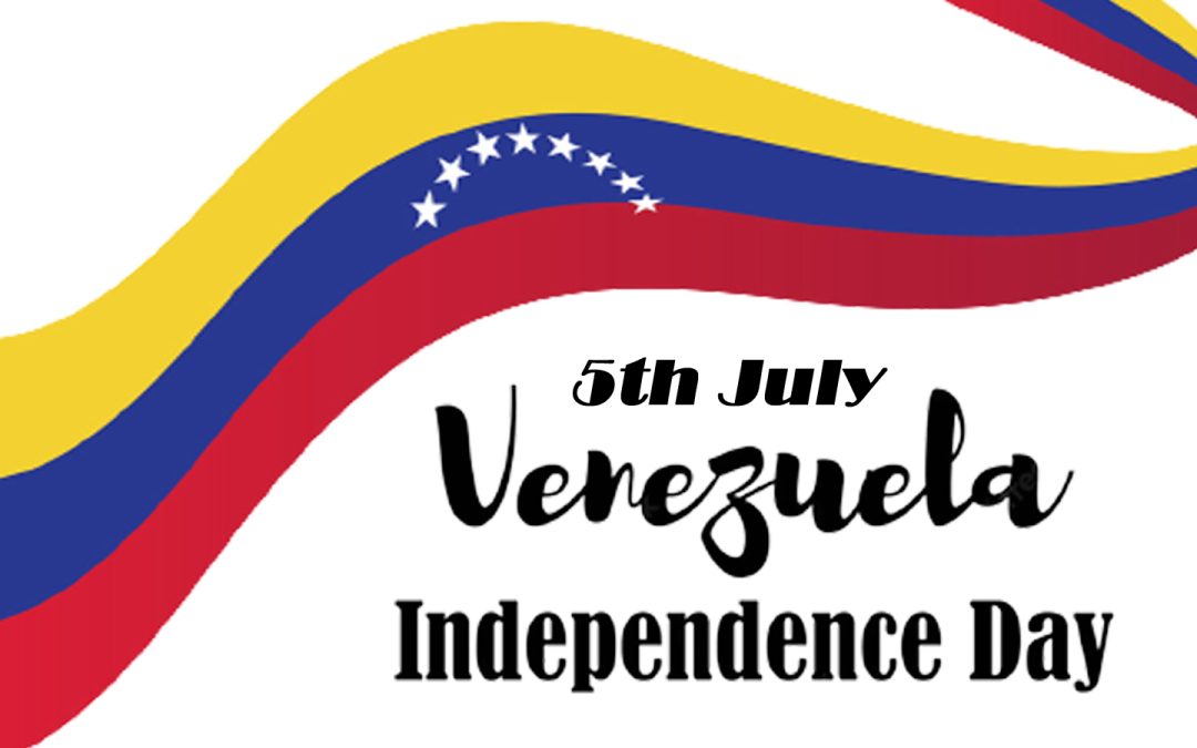 5th July : Venezuela Declares Independence From Spain