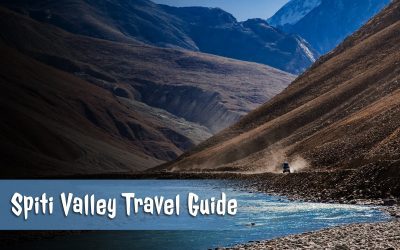 Spiti Valley Tour – A Complete Travel Guide (2023)