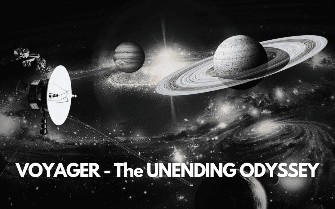 The Voyager: Unending Odyssey