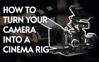 Want to know How to turn your Camera into a Cinema Rig?