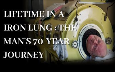 Lifetime in A Iron lung: The Man’s 70-Year Journey