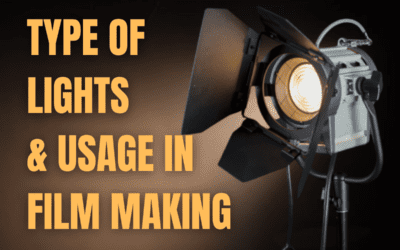 Types of Lights & their usage in Filmmaking