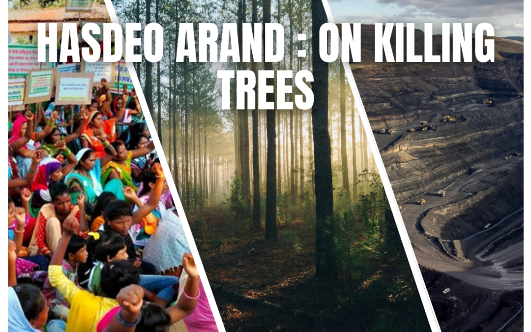 HASDEO ARAND : ON  KILLING  TREES