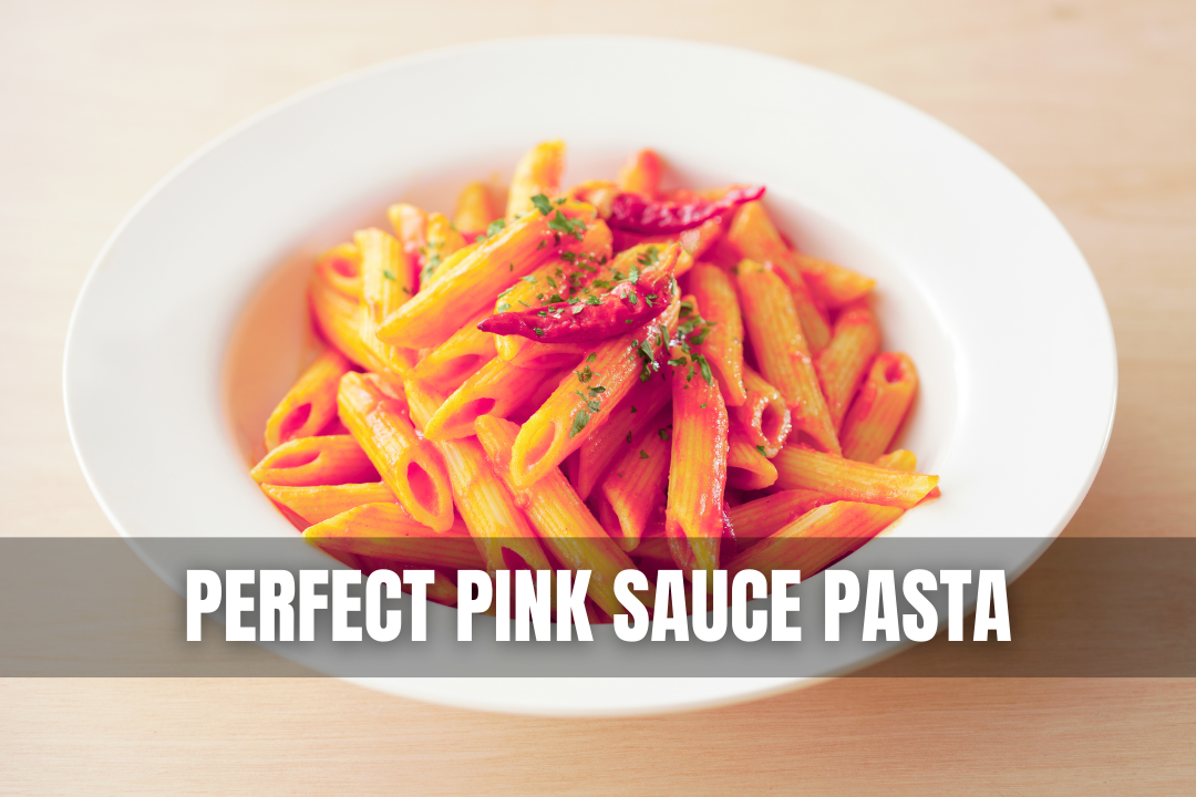 Pink Sauce Pasta