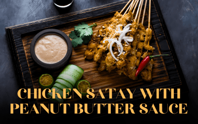 How to make Chicken Satay with Peanut Butter Sauce