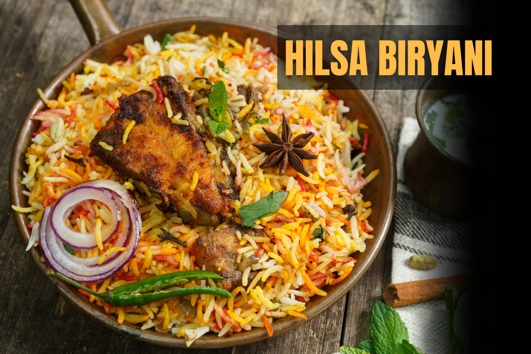 HILSA BIRIYANI