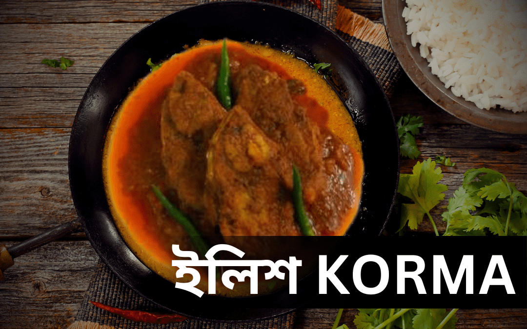 Perfect Hilsa korma recipe in 6 easy steps