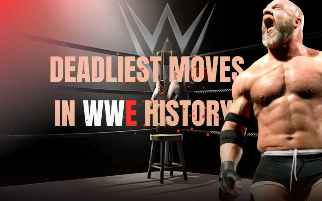 Top 10 Deadliest WWE Moves: The Terrifying Wrestling History