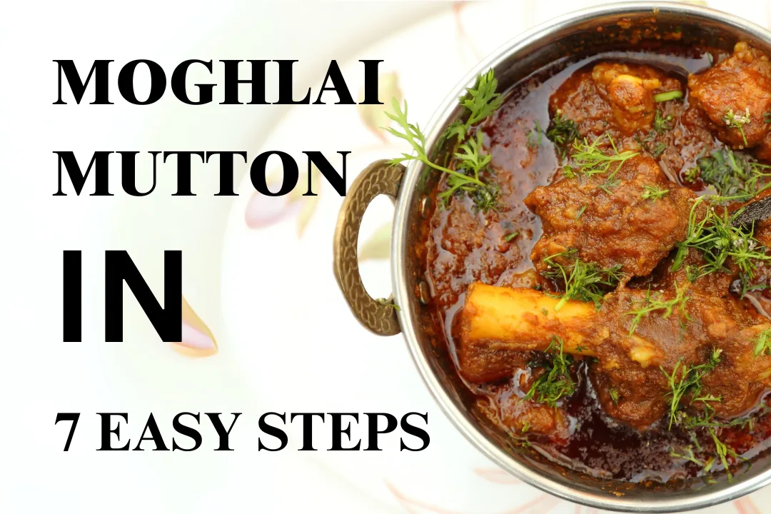 MOGHLAI MUTTON