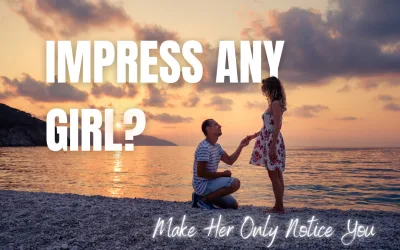 Impress a Girl Positively with 5 Powerful Ways