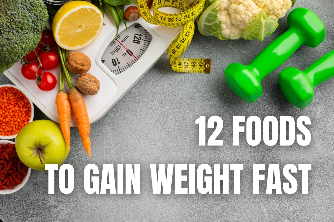 Food to Gain Weight Fast